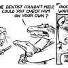 comic-2007-06-26-A-crocodile-with-a-dentist-inside.jpg